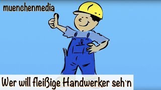 🎵 Wer will fleissige Handwerker sehn  Dance   Kinderlieder deutsch  Kinderparty  muenchenmedia [upl. by Ydaf882]