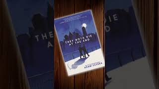 They Both Die at the End  Quote  by Adam Silvera  Booktube Recommendations [upl. by Tigges]