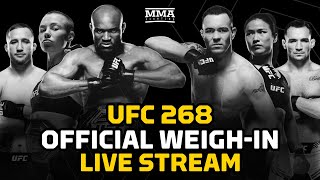 UFC 268 Usman vs Covington 2 Official WeighIn LIVE Stream  MMA Fighting [upl. by Laamak437]