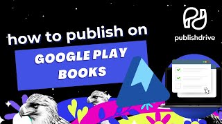 How to SelfPublish on Google Play Books  Easy to follow stepbystep guide [upl. by Blakely773]