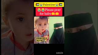 28 October 2024 👶pray for baby palestine gaza shorts ytshorts viralshort [upl. by Nicolle787]