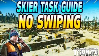 No Swiping  Skier Task Guide  Escape From Tarkov [upl. by Bridgette]