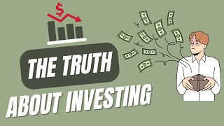 Uncomfortable Truths About Investing What You’re Not Being Told [upl. by Yatnod]