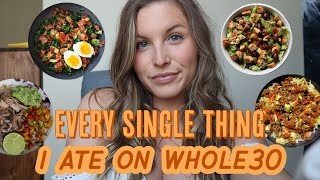 WHOLE30 What I Eat In A Day for 30 Days [upl. by Akibma955]