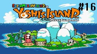 SMW2 Yoshis Island Part 16  Fking Balloons [upl. by Yenahpets495]