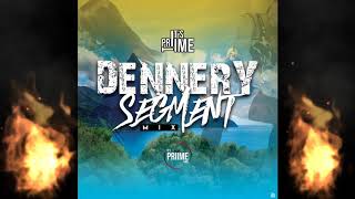 2020 Dennery Segment Mix  Priime Time [upl. by Oremoh892]