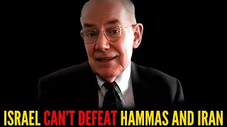 Prof John Mearsheimer Thinks Israel Is on Its Own Against Hamas Hezbollah and Iran [upl. by Edlihtam]