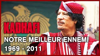 Kadhafi notre meilleur ennemi  Documentaire Complet  90 minutes  HD [upl. by Yert]