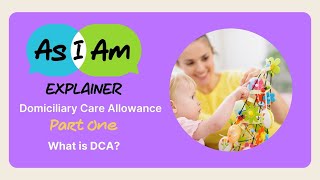 What is Domiciliary Care Allowance [upl. by Roe]