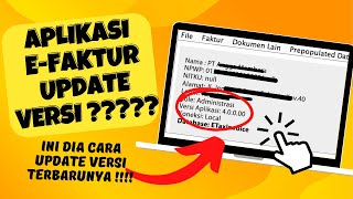 TERBARU  Update eFaktur Versi 40  Begini Cara Update Versi Terbarunya [upl. by Llertniuq282]