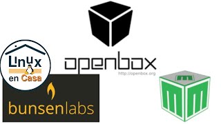 OpenBox al poder  Bunsenlabs y Mabox Linux 🐧 💥 ✅️ [upl. by Eenaffit]