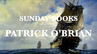 Sunday Books  Patrick OBrian  AubreyMaturin series [upl. by Leboff246]