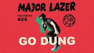 Major Lazer  Go Dung feat Kes Official Audio [upl. by Ttesil526]