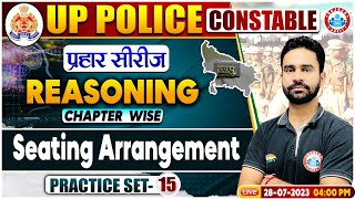 UP Police Constable 2023 Seating Arrangement Reasoning Practice Set 15 Reasoning By Rahul Sir [upl. by Coralie]