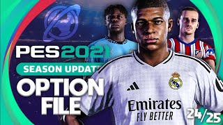 PES 2021  202425 OPTION FILE amp TUTORIAL [upl. by Lovering282]