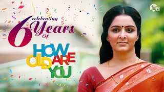 How Old Are You  Celebrating 6 Years Video Manju Warrier  Rosshan Andrrews Gopi Sunder Official [upl. by Krute]