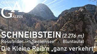 Schneibstein 2276 m  Die Kleine Reibn quotganz verkehrtquot mit Rossfeldern Seeleinsee amp Bluntautal [upl. by Yevette]