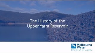 Upper Yarra Reservoir Dam Upgrade [upl. by Nossyla424]