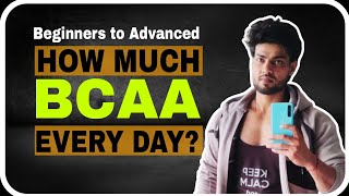 how much bcaa should i take per day  bcaa explained in hindi [upl. by Akimot817]