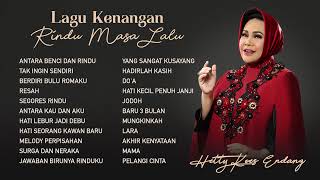 Hetty Koes Endang  Album Lagu Kenangan Rindu Masa Lalu  Audio HQ [upl. by Nasia511]