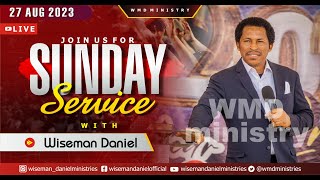 ELOHIM SUNDAY LIVE 🔴SERVICE 27TH AUGUST 2023 WITH WISEMAN DANIEL AT THE VIRGIN LAND [upl. by Tabina]