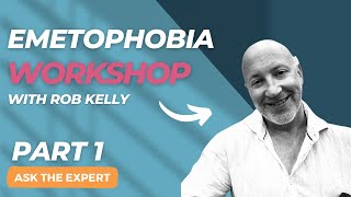 Free workshop with vomit phobia expert Rob Kelly at the Society of Medicine  Video 1 [upl. by Aihsiyt621]