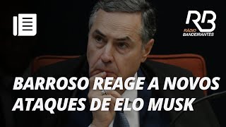 Presidente do STF fala sobre consequências caso Musk descumpra decisões da Justiça  Primeira Hora [upl. by Pearce192]