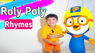 Roly Poly Rhymes  Roly Poly  Nursery Rhymes  Kids  Rhymes [upl. by Frederic143]