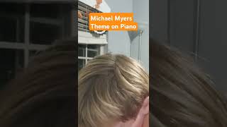 Playing the Michael Myers Theme on Piano [upl. by Gunthar]