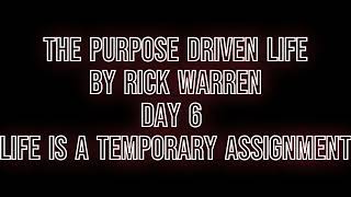 Purpose Driven life Day 6 [upl. by Noffets939]