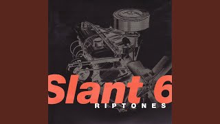 Slant 6 [upl. by Reneta]