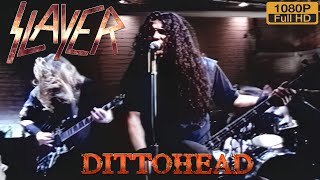 SLAYER  Dittohead Enhanced 1080HD [upl. by Yelhak970]