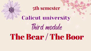 THE BEAR  Calicut university  5th sem Third module  Anton Checkov  SUMMARY [upl. by Marmaduke]