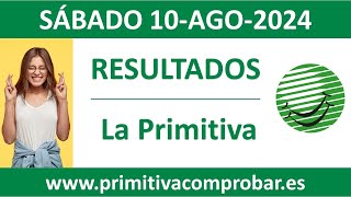 Resultado del sorteo La Primitiva del sabado 10 de agosto de 2024 [upl. by Immas]