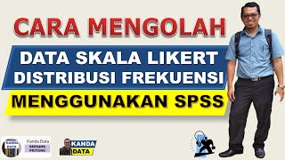 Cara Mengolah Data Skala Likert dalam Distribusi Frekuensi di SPSS [upl. by Akitnahs299]