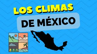 CLIMAS DE MÉXICO [upl. by Llenoil]