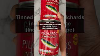 Tinned Sardines  Pilchards in Tomato Sauce Indonesian Recipe [upl. by Goodrich995]