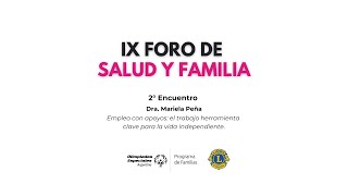 2° Encuentro  IX Foro de Salud y Familia [upl. by Nennerb98]