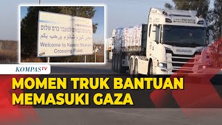 Momen Truk Bantuan Memasuki Gaza Lewat Penyeberangan Kerem Shalom [upl. by Arada968]