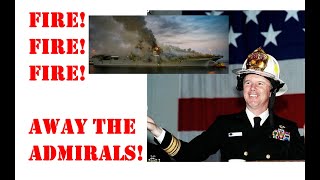 FIRE FIRE FIRE Away The Admirals Navy Chain of Command quotFailsquot Following Bonhomme Richard [upl. by Ten]