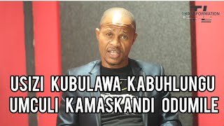 Usizi kubulawa kabuhlungu umculi kamaskandi odumile [upl. by Wait440]