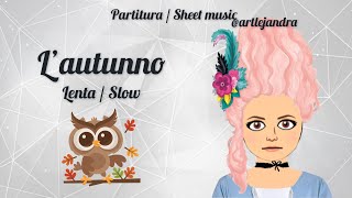 VIVALDI  LAUTUNNO  OTOÑO  AUTUMN partitura lentaslow sheet music [upl. by Anairotciv]