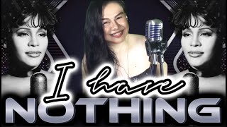 I HAVE NOTHING  WHITNEY HOUSTON MARIA CHARINA COVER [upl. by Letniuq]