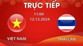 🔴Việt Nam vs Thái Lan  เวียดนาม vs ไทย  Giấc Mộng Lớn Của Người Thái [upl. by Enyrb510]