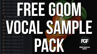 Free Gqom  Vocal Sample Pack [upl. by Earb]