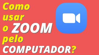 Como usar o ZOOM pelo COMPUTADOR  Como usar o ZOOM no NOTEBOOK [upl. by Ived110]