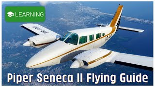 CIS Piper Seneca II Tutorial  From walkaround to shutdown  XPlane 12 [upl. by Sedruol]