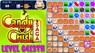 Level 6413th Candy Crush Saga Live Streaming On YouTube By Sankat Mochan Vlogs [upl. by Mada628]