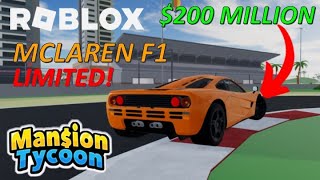 MCLAREN F1 LIMITED  ROBLOX MANSION TYCOON [upl. by Arlie633]