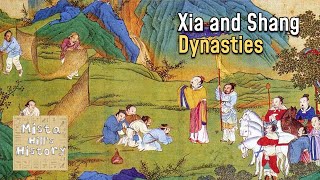 Xia and Shang Dynasties [upl. by Anatnom278]